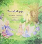 Suzanne Kuit-van der Loo - Een stralende papa