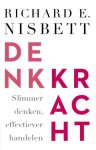 Richard E. Nisbett - Denkkracht / Mindware : tools for smart thinking