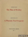 Shaw, Bernard & Fry, Christopher - The Man of Destiny / A Phoenix Too Frequent