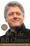 Bill Clinton - Bill Clinton My Life
