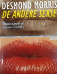 Morris Desmond - De andere sekse. Waarin mannen en vrouwen verschillen. - Morris Desmond