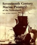 Preston, R - Seventeenth Century Marine Painters of the Netherlands