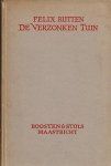 RUTTEN, Felix - De verzonken tuin. RUTTEN, Felix - De verzonken tuin.