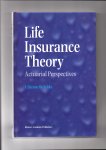 Etienne De Vylder, F - Life Insurance Theory. Actuarial Perspectives
