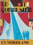 Mens, R. e.a. - Le Corbusier en Nederland