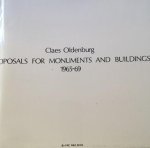 Oldenburg, Claes - Proposals for monuments and buildings. 1965-69
