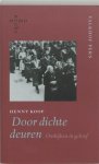 H. Koop, P. Zunneberg - Door Dichte Deuren