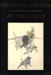 Toulouse-Lautrec, Henri de - Toulouse-Lautrec, At the circus. Facsimile reproductions from the original portfolio
