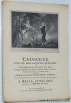 CATALOGUE / J. HALLE, ANTIQUARIAAT, MUNICH: - Catalogue d'une belle collection d'estampes des ecoles Francaise et Anglaise du XVIIIe siecle.... Hoppner, Sir Joshua Reynolds, Romney, J.R. Smith etc... 1901. Avec 76 reproductions. / Katalog einer hervorragenden Sammlung von Kupferstichen...