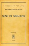 MERLEAU-PONTY, M. - Sens et non-sens.