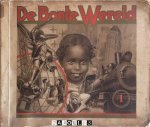  - De Bonte Wereld