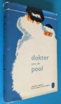 Moody, Joseph P. en W. de Groot van Embden - Dokter aan de Pool (Arctic Doctor)