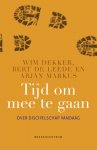 Wim Dekker, Bert de Leede - Tijd om mee te gaan