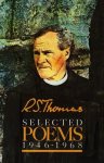 Ronald Stuart Thomas - Selected Poems, 1946-1968