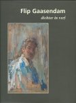 Tol, Kalverboer - Flip Gaasendam : Dichter in verf