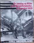 Gruchmann, L. - De aanslag op Hitler in de Bürgerbräukeller, 8 november 1939