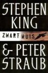 Stephen King, Peter Straub - Zwart Huis