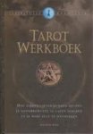 Bolt, Jolanda - Tarot Werkboek. Hoe tarotkaarten kunnen helpen je onderbewuste te laten spreken en je ware zelf te ontdekken.
