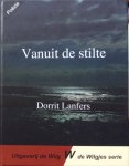 Lanfers, Dorrit - Vanuit de stilte; mijmeringen en meditaties [poëzie]