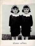 ARBUS, Diane - Doon ARBUS & Marvin ISRAEL [Ed.] - Diane Arbus. An Aperture Monograph. [Seventh Printing].