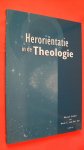 Stoker, W. / Sar, H.C. van der - Herorientatie in de theologie