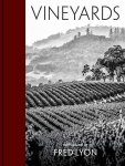  - Vineyards : photographs by fred lyon