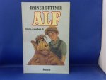 Büttner Rainer - Alf, Hallo, daar ben ik