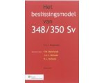F.A.J. Koopmans - Het beslissingsmodel van 348/350 Sv