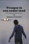 Catherine Vuylsteke, Alain Schroeder - Vroeger is een ander land