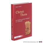 Vinzent, Markus. - Christi Thora. Die Entstehung des Neuen Testaments im?2.?Jahrhundert.