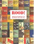 LEMMENS, Albert & Serge STOMMELS - Rood! Heilstaatvisioenen uit de Sovjet-Unie 1930-1940.