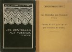 Therese de Dilmont - Les Dentelles aux Fuseaux [2 vol.] Bibliothèque D.M.C.