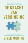 Vivek Murthy - De kracht van verbinding