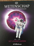  - Het Atoomtijdperk, Wetenschap de grote ontdekkingen