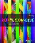 Silke Vry - Red - Yellow - Blue