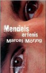 Marcel Möring - Mendels Erfenis