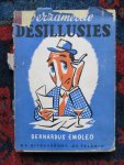 Emoleo, Bernardus - VERZAMELDE DESILLUSIES