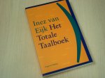 Eijk, I. van - Het totale taalboek / druk 1