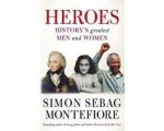 Simon Sebag Montefiore - Heroes Simon Sebag Montefiore - Heroes
