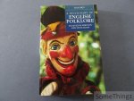 Simpson, Jacqueline / Roud, Steve. - A Dictionary of English Folklore.