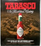 Bernard, Shane K. - Tabasco An Illustrated History