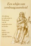 Gijswijt-Hofstra, Marijke (red.) - Een schijn van verdraagzaamheid. Afwijking en tolerantie in Nederland van de zestiende eeuw tot heden.