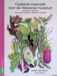 Bauwens, Peter - Oosterse inspiratie voor de Westerse moestuin: planten en recepten voor meer variatie in de tuin en op tafel