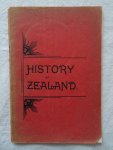 Broeder, Dirk L.. - The History of Zealand. History of the six most important towns.
