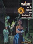 Reynaud, O. en PH. Wurm - Maigret 02 - Maigret en de Maniak van Montmartre (Naar Georges Simenon), Reynaud, O. em PH. Wurmsoftcover, zeer goede staat