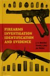 Julian Sommerville Hatcher, Frank J. Jury, Jac Weller - Firearms Investigation, Identification and Evidence