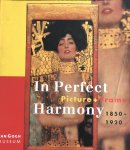  - In perfect harmony 1850-1920 / Picture + Frame