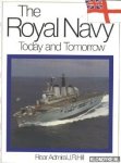 Hill, J.R. - The Royal Navy: Today and Tomorrow