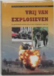 J.T.W.H. van Woensel - Vrij Van Explosieven