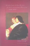 Huygens, Constantijn - A Selection of the Poems of Sir Constantijn Huygens (1596-1687): A parallel tekst translated Huygens, Constantijn - A Selection of the Poems of Sir Constantijn Huygens (1596-1687): A parallel tekst translated